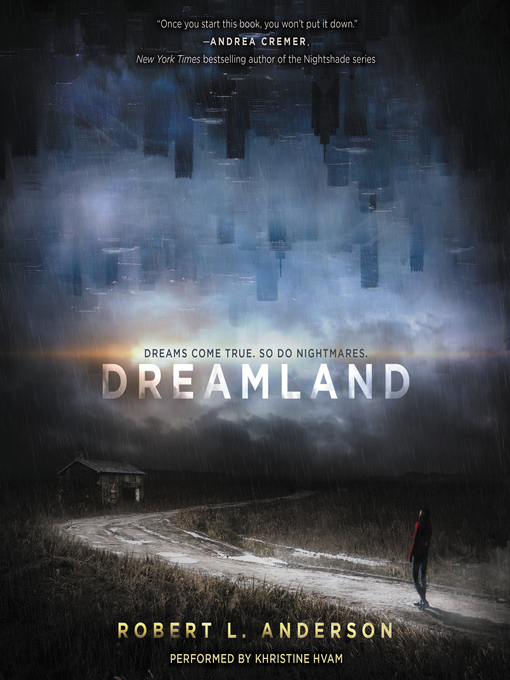 Title details for Dreamland by Robert L. Anderson - Available